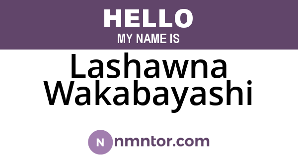 Lashawna Wakabayashi