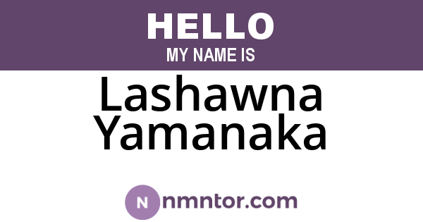 Lashawna Yamanaka