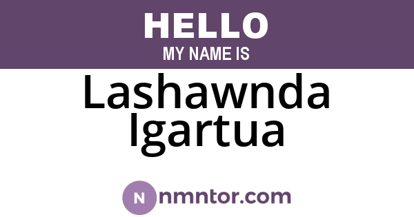 Lashawnda Igartua