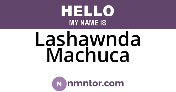 Lashawnda Machuca