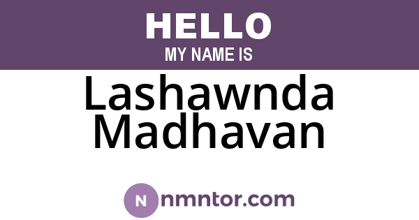 Lashawnda Madhavan