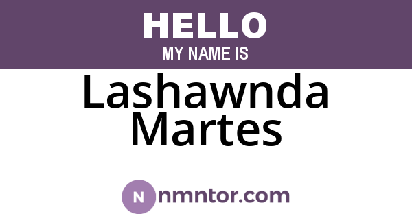 Lashawnda Martes