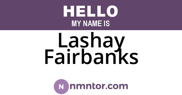 Lashay Fairbanks
