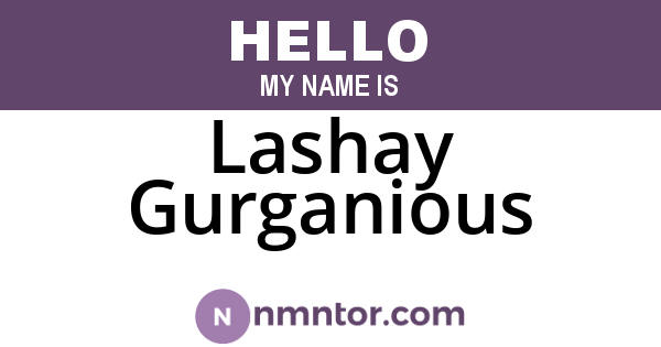 Lashay Gurganious