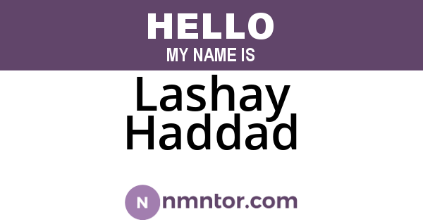 Lashay Haddad
