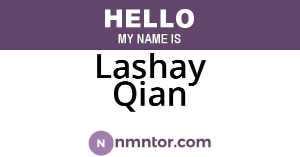 Lashay Qian