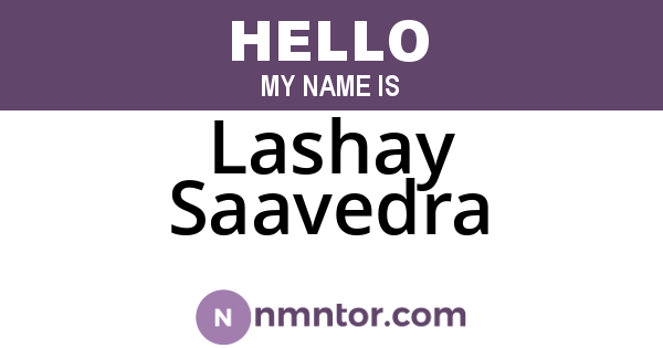 Lashay Saavedra