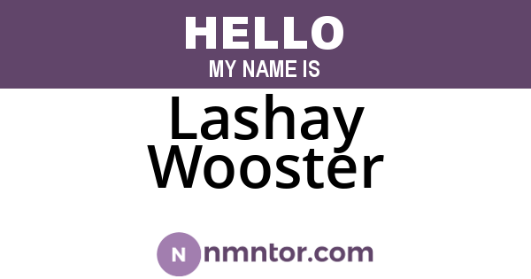 Lashay Wooster