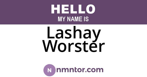 Lashay Worster