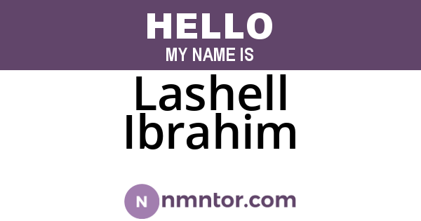 Lashell Ibrahim