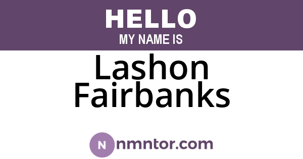 Lashon Fairbanks