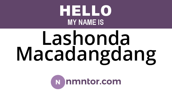 Lashonda Macadangdang