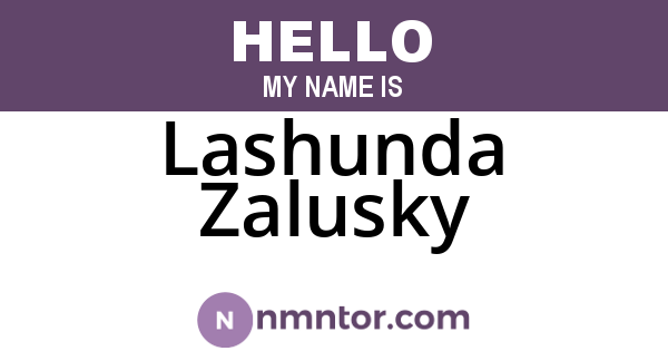 Lashunda Zalusky
