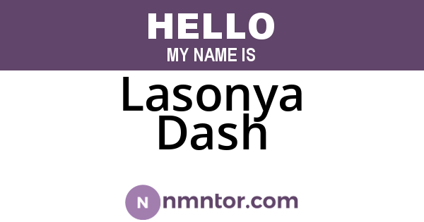 Lasonya Dash