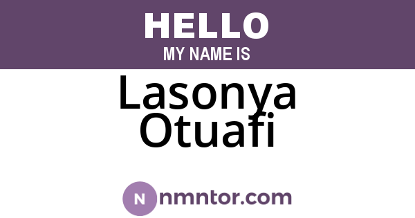 Lasonya Otuafi