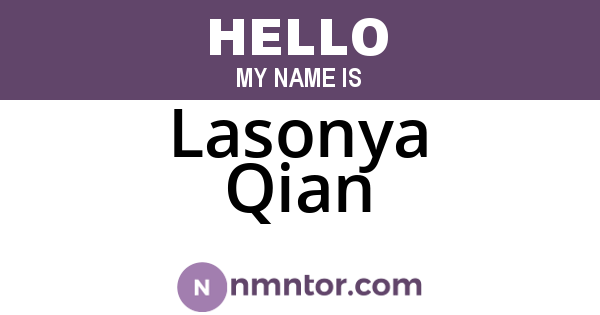 Lasonya Qian