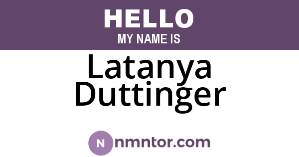 Latanya Duttinger