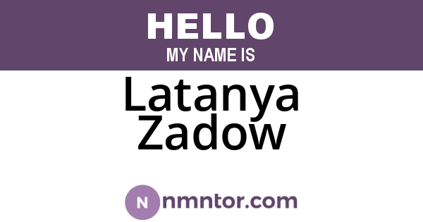 Latanya Zadow