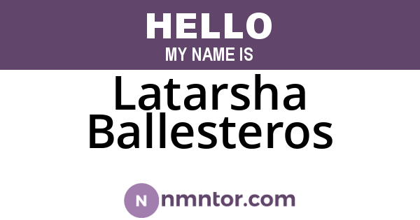 Latarsha Ballesteros