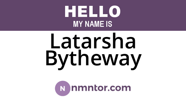 Latarsha Bytheway