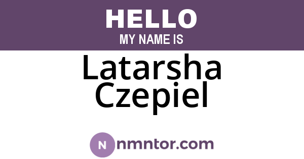 Latarsha Czepiel