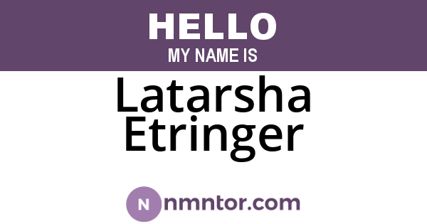 Latarsha Etringer