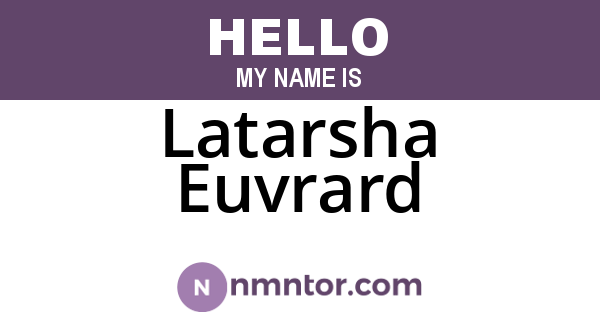 Latarsha Euvrard