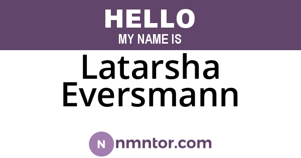 Latarsha Eversmann