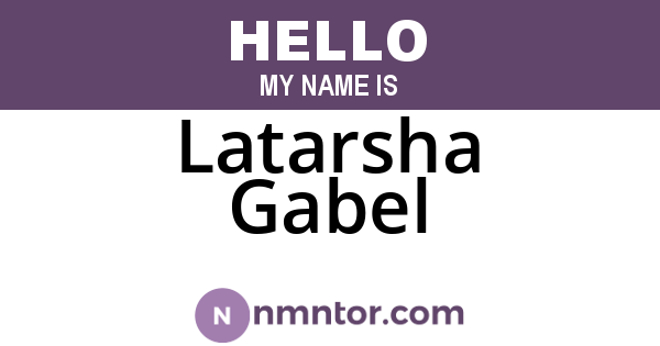 Latarsha Gabel