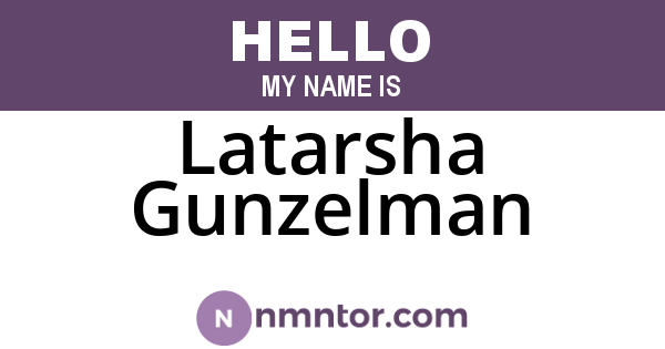 Latarsha Gunzelman
