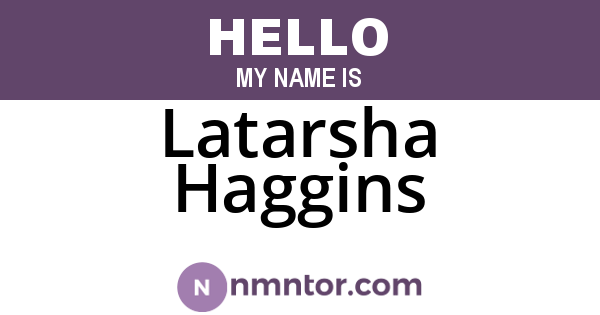 Latarsha Haggins