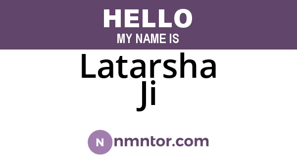 Latarsha Ji