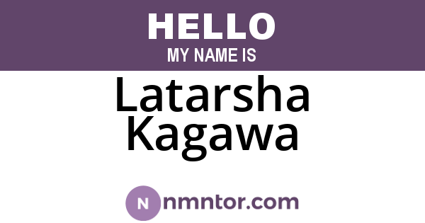 Latarsha Kagawa