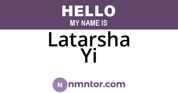 Latarsha Yi