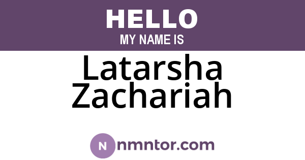 Latarsha Zachariah