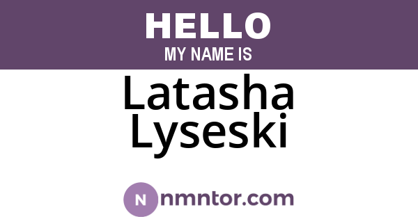 Latasha Lyseski