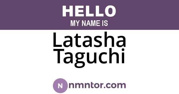 Latasha Taguchi
