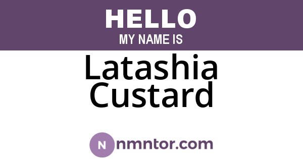 Latashia Custard
