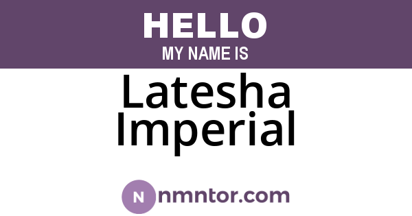 Latesha Imperial