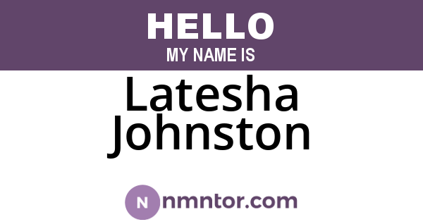 Latesha Johnston