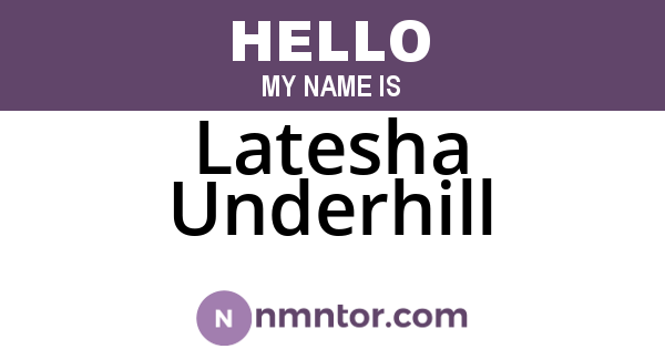 Latesha Underhill
