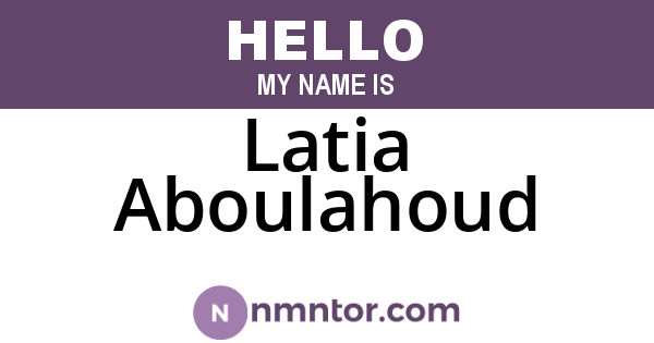 Latia Aboulahoud