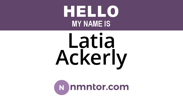 Latia Ackerly