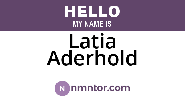Latia Aderhold
