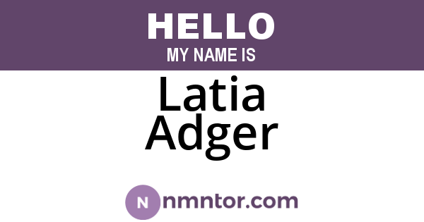 Latia Adger