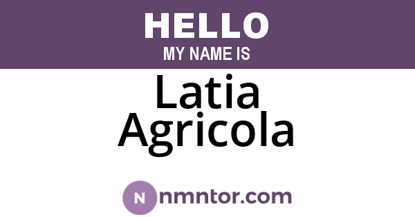 Latia Agricola