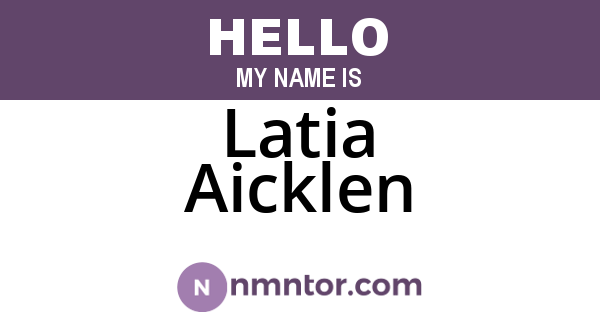 Latia Aicklen