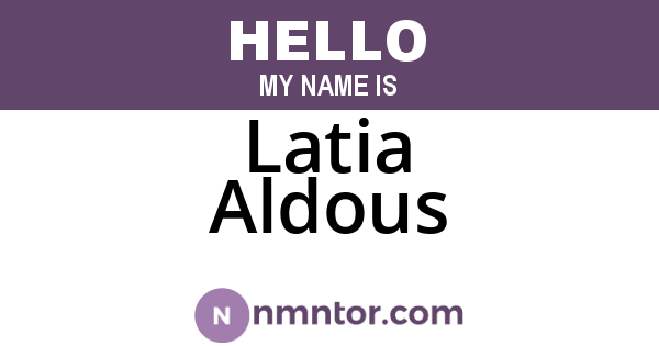 Latia Aldous