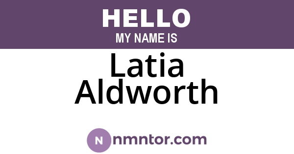 Latia Aldworth