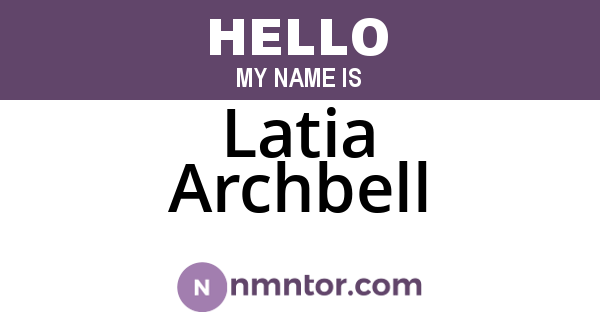 Latia Archbell
